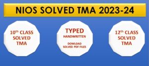 NIOS SOLVED TMA 2023-24