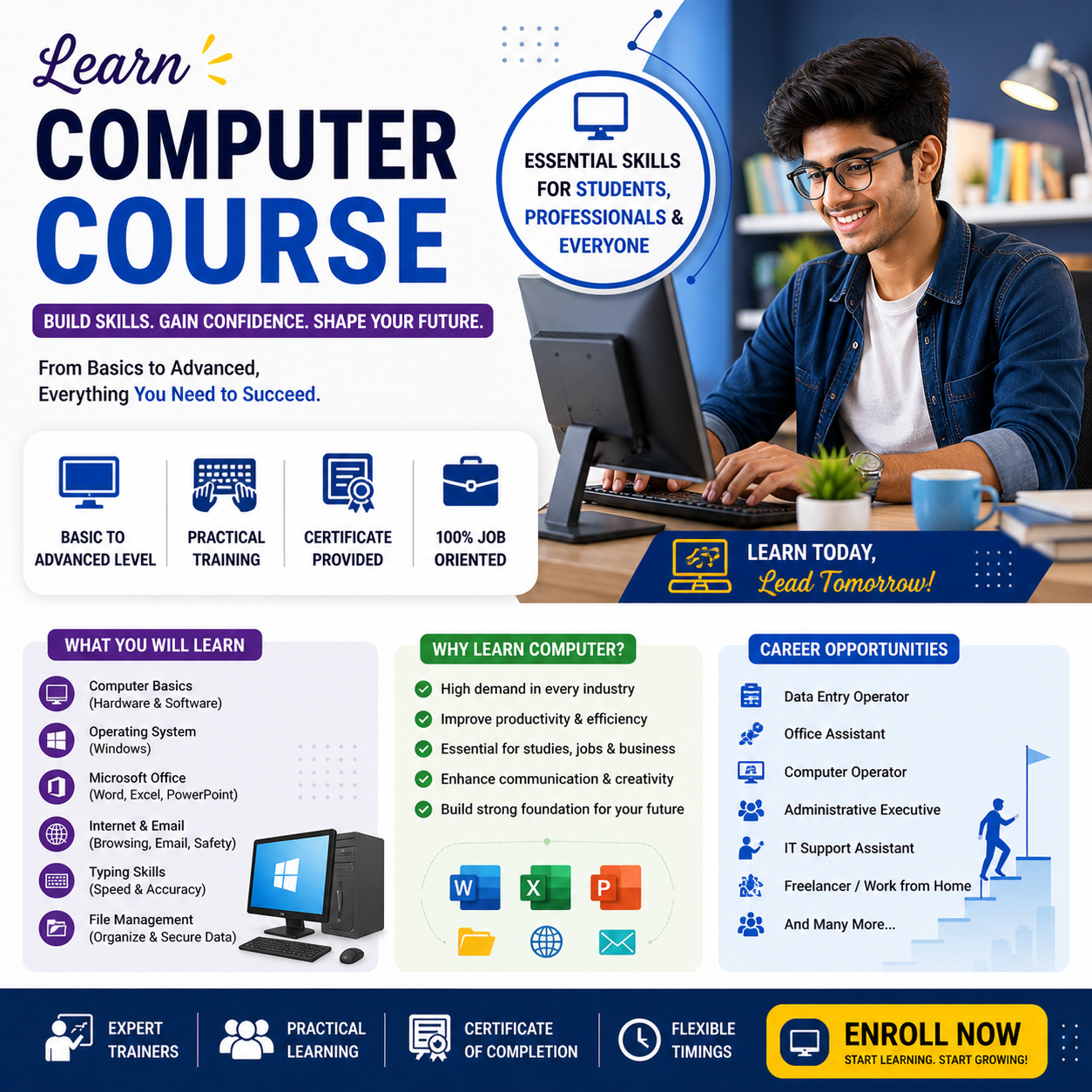 Course Grid (IMPORTANT — clean, not messy) 1. Basic Computer Course Computer fundamentals MS Word, Excel, PowerPoint Internet usage File handling 2. Advance Excel Formulas & functions Pivot tables Data analysis Reporting 3. Tally ERP (Accounting) Company setup GST & billing Financial reports Inventory 4. Digital Marketing SEO & social media Ads (PPC) Content marketing Analytics 5. Web Development HTML, CSS JavaScript basics Website creation 6. Typing Course Hindi & English typing Speed improvement Accuracy training